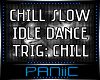 ☠ Chill Slow Idle