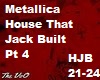 Metallica House Jack Bul