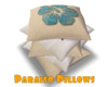*Paraiso Pillows