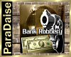 [PD] Banker Robbery!