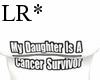 Daughter Cancer Survivor