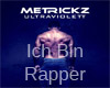 Metrickz Ich Bin (Rapper
