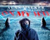 Alan Walker -  On My Way