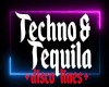 Techno & Tequila DL