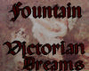 Victorian Dreams Fountai