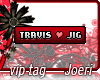 j| Travis  Jig