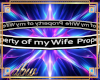 Property of my wife xD