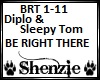 Diplo- Be right there