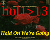 HoldOnWe'reGoing Mix