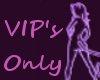 Vip's Only Sign-Request-