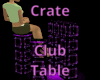 Crate Club Table
