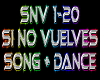 Si No Vuelves Song+Dance