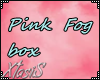 Pink fog box