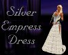 ~K~Silver Empress Dress