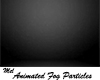 Anim Fog Particles