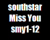 Southstar Miss You