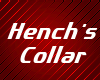 Hench's Collar