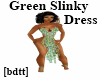 [bdtt]Green Slinky Dress