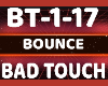 Bounce The Bad Touch