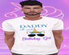 Daddy HBD Uni Tee REQ