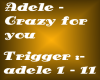 Adele - Crazy for u pt2