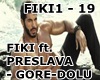 FIKI ft. PRESLAVA - GORE