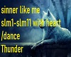 sinner like me