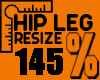 Hip Leg Resize %145 MF