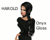 Harold - Onyx Gloss