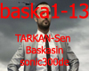 baska1-13 TARKAN
