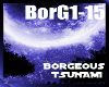 [4s] BoRGeouS - Tsunami