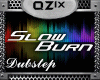 QZ|Slow Burn