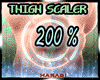 LEG THIGH 200 % ScaleR