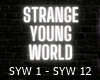 Strange Young World
