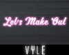 V' Let's Make Out Sign