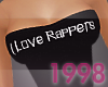 I Love Rappers
