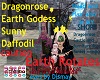 Dragonrose Earth GODESS