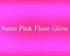 Neon Floor Glow Pink