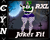 RXL Sexy Joker Fit