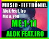 Alok feat Iro- Me & You