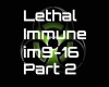 Lethal - Immune Part 2