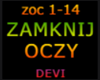 ZAMKNIJ OCZY