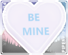 P| Candy "Be Mine" - Sky