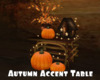 *Autumn Accent Table