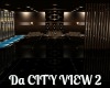 Da CITY VIEW 2