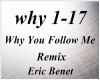Why You Follow Me