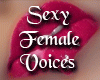 Sexy Fermale Voice