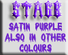 Stage~Satin Purple.