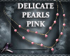 DELICATE PINK PEARLS