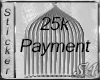 ~SA~25k Payment Sticker